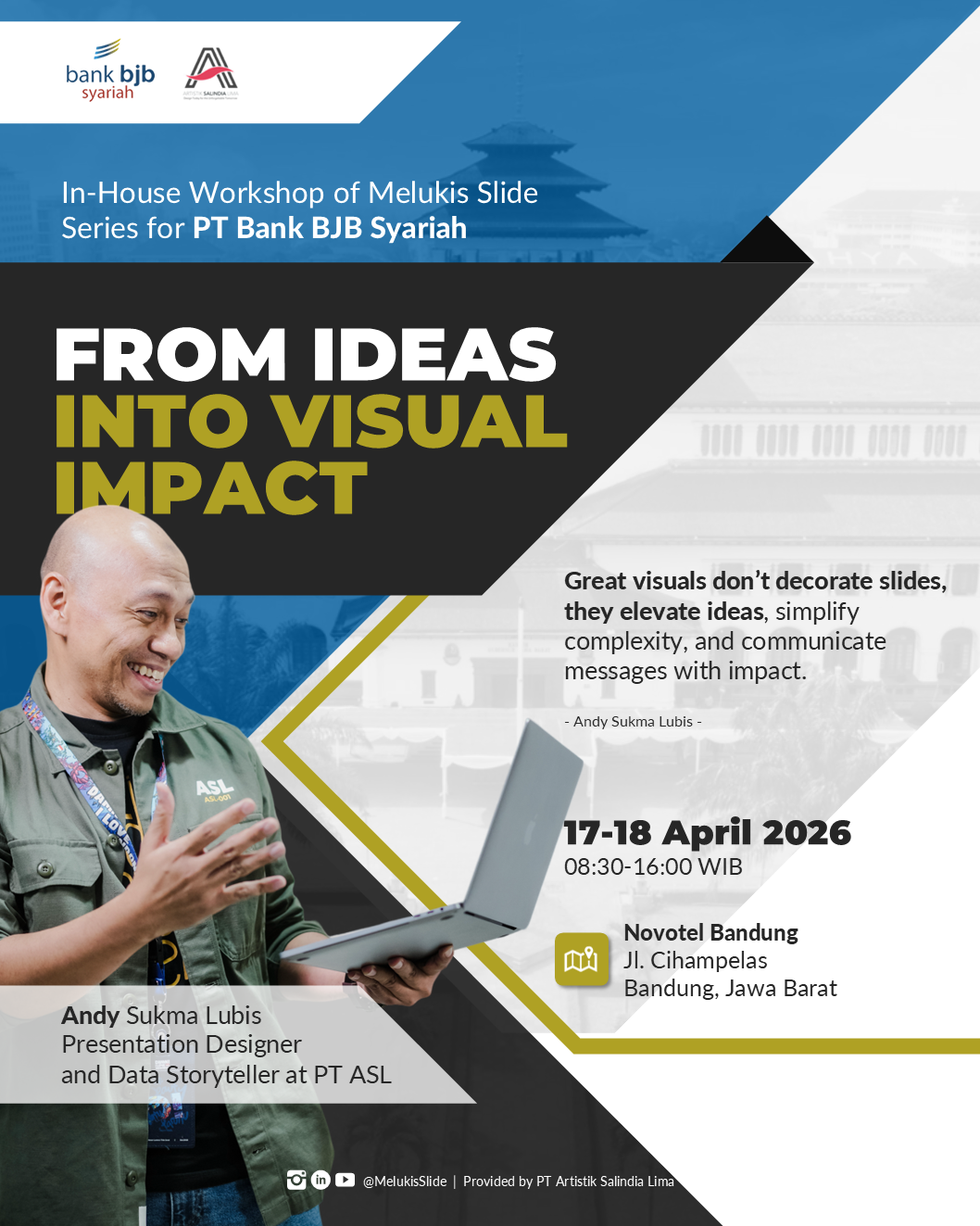 FROM IDEAS INTO VISUAL IMPACT